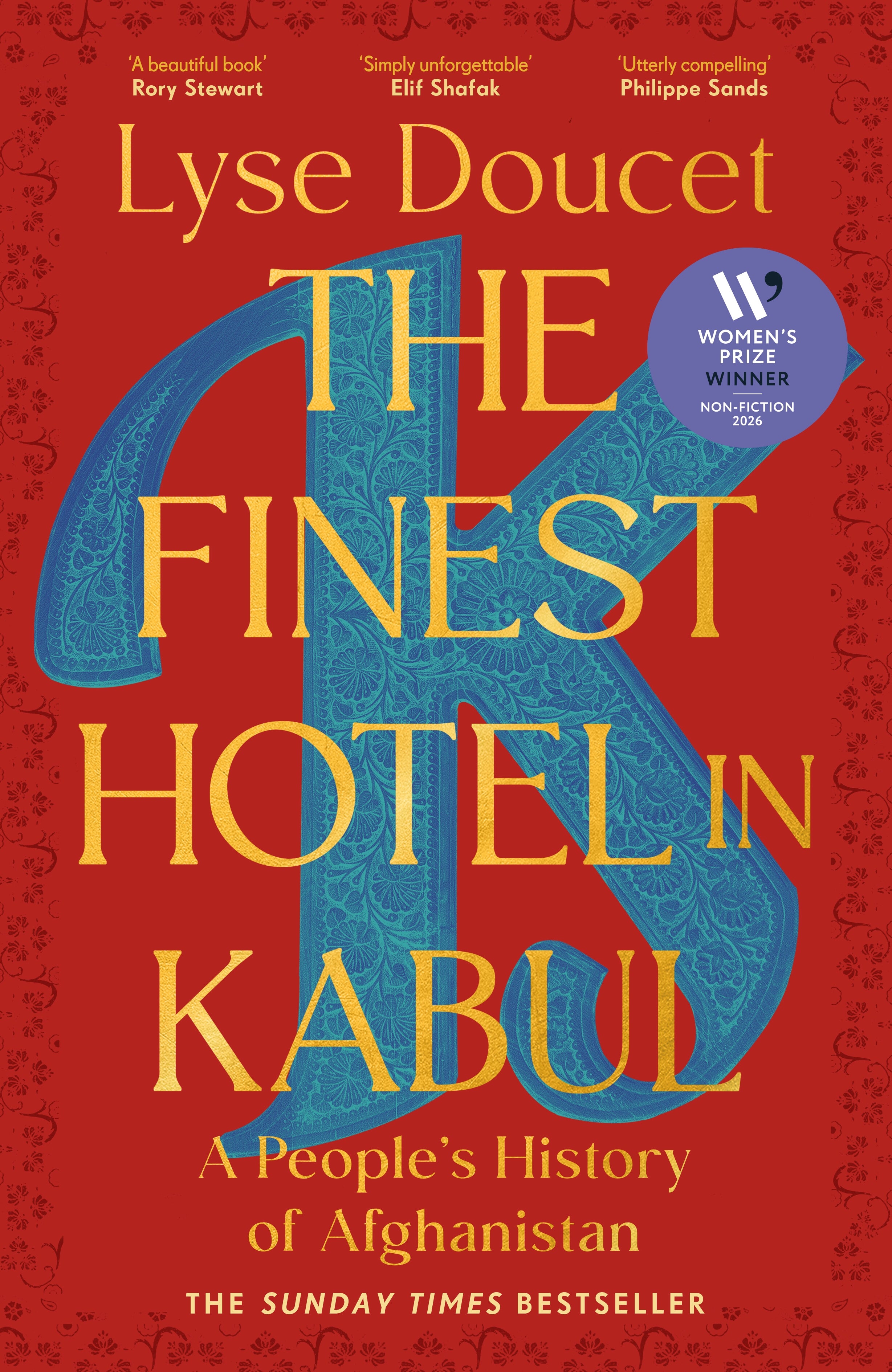 The Finest Hotel in Kabul by Lyse Doucet