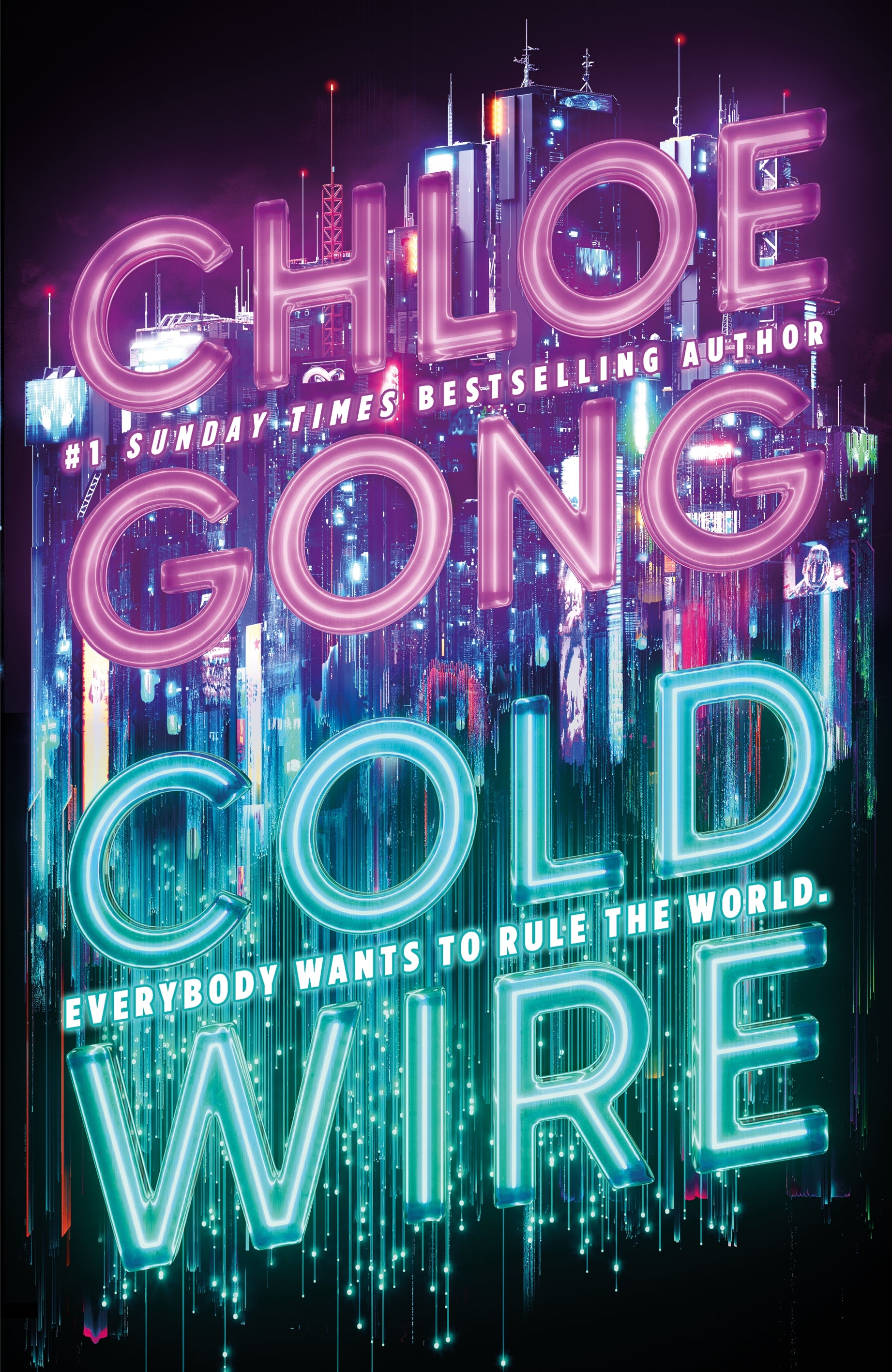 Book cover of 'Cold Wire' by Chloe Gong with neon text and cityscape background.