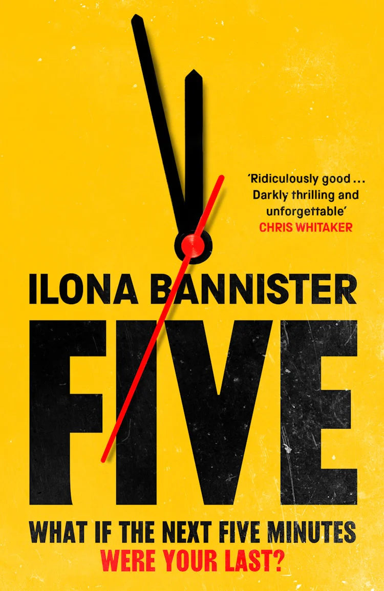 Book cover of 'Five' by Ilona Bannister with a yellow background and black and red clock illustration.