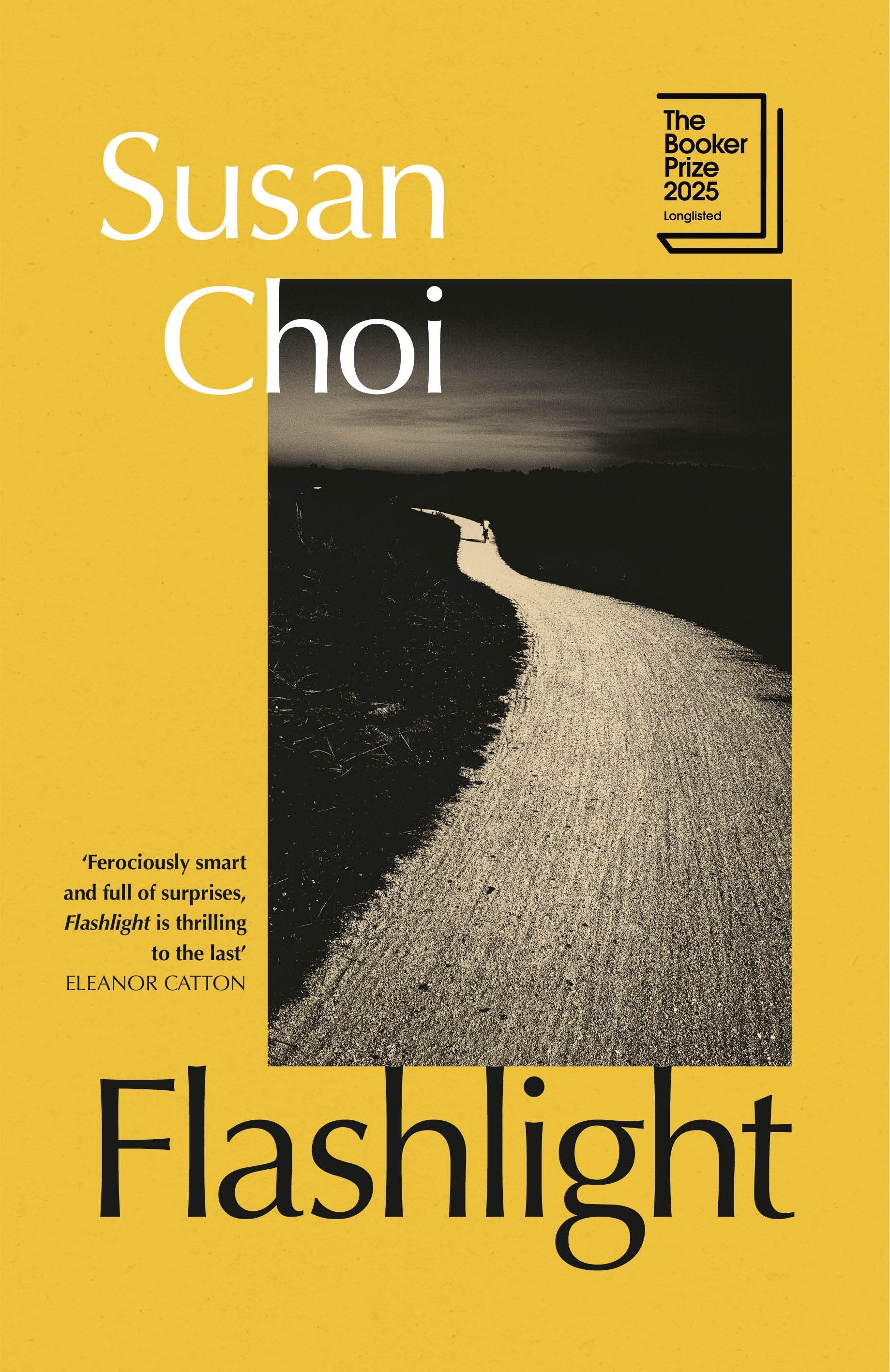 Book cover of 'Flashlight' by Susan Choi with a yellow background and black and white road image.
