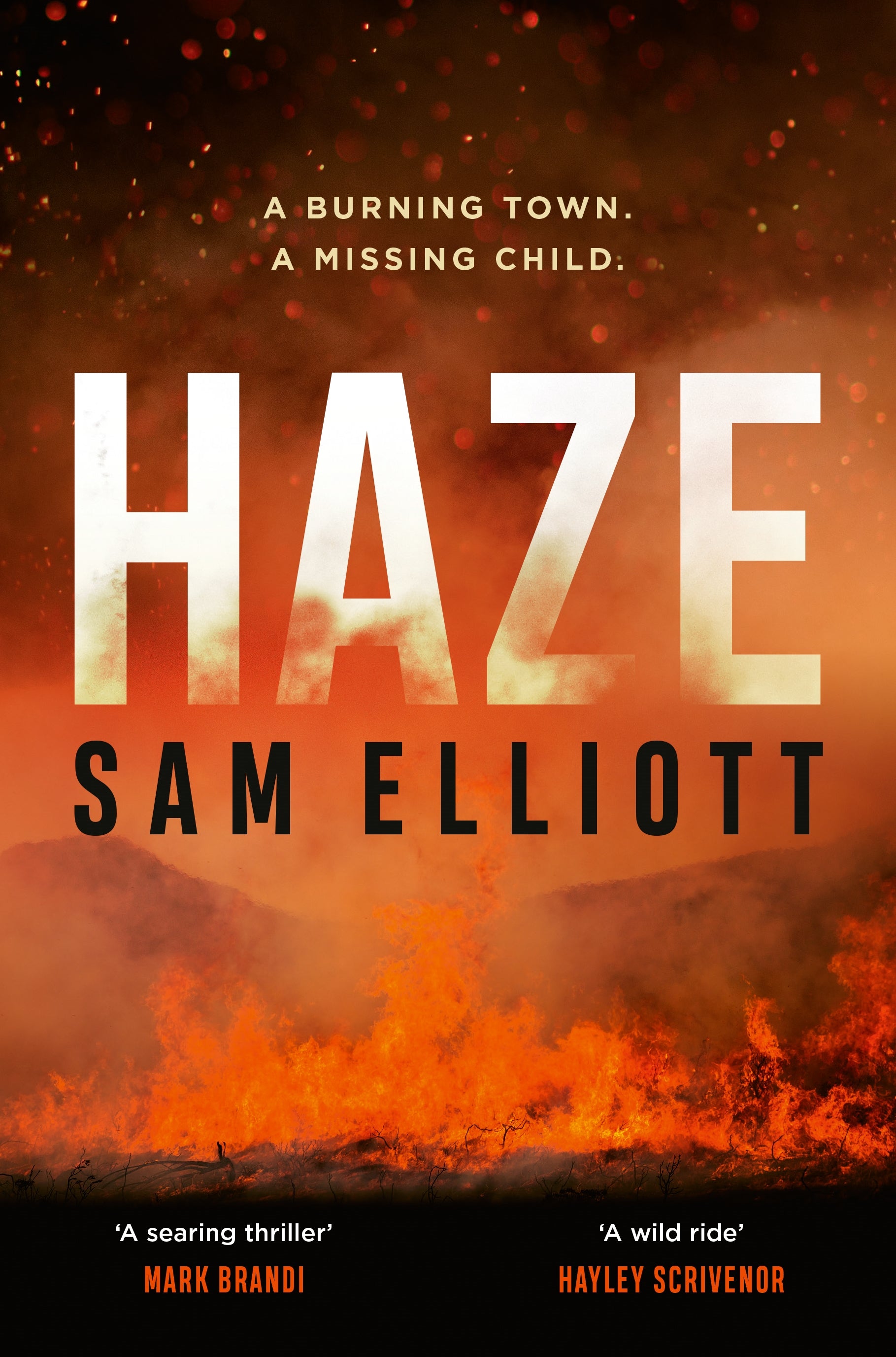 Book cover of 'Haze' by Sam Elliott with flames and smoke in the background