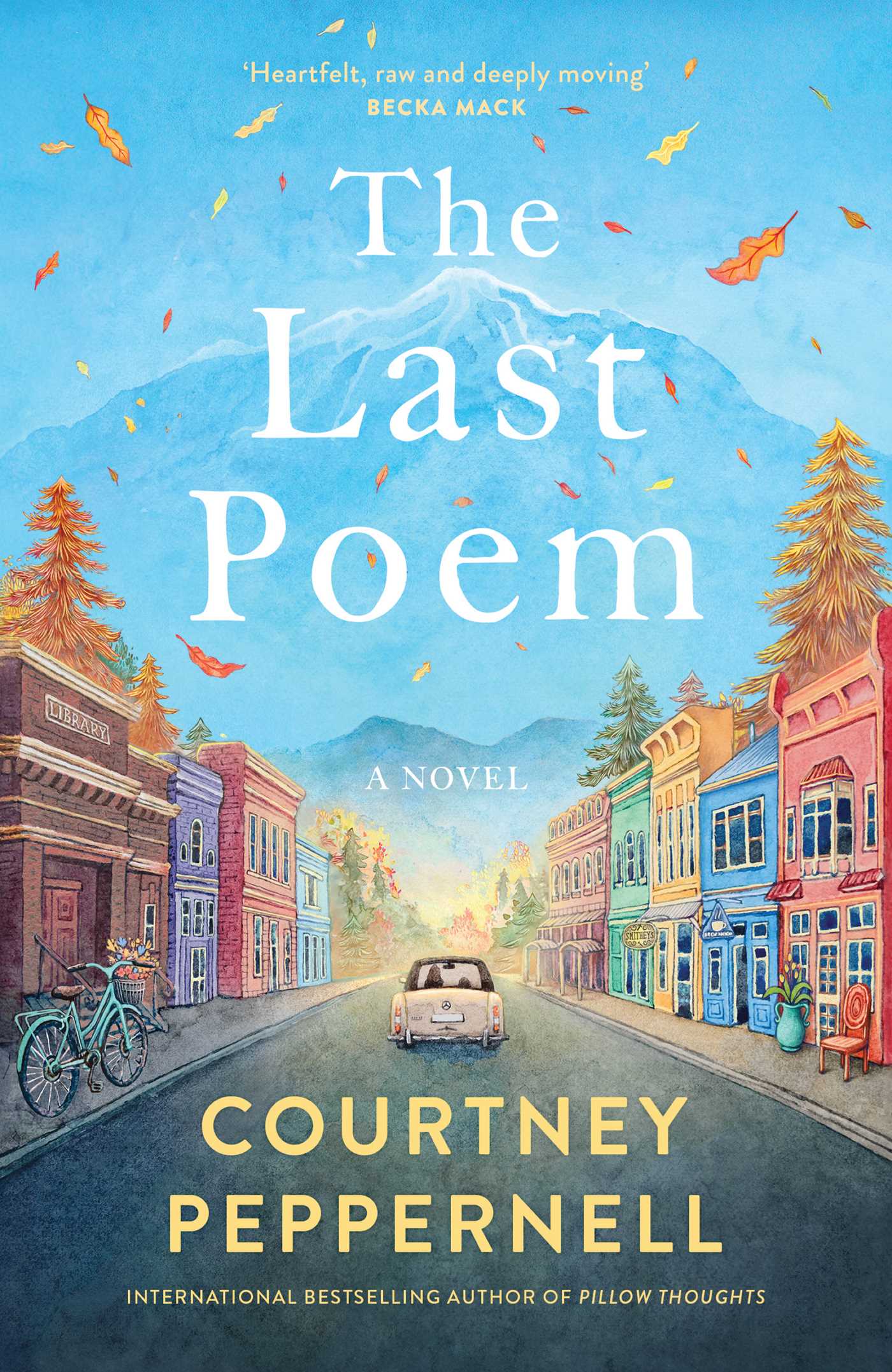 Book cover of 'The Last Poem' by Courtney Peppernell with a colorful town scene.
