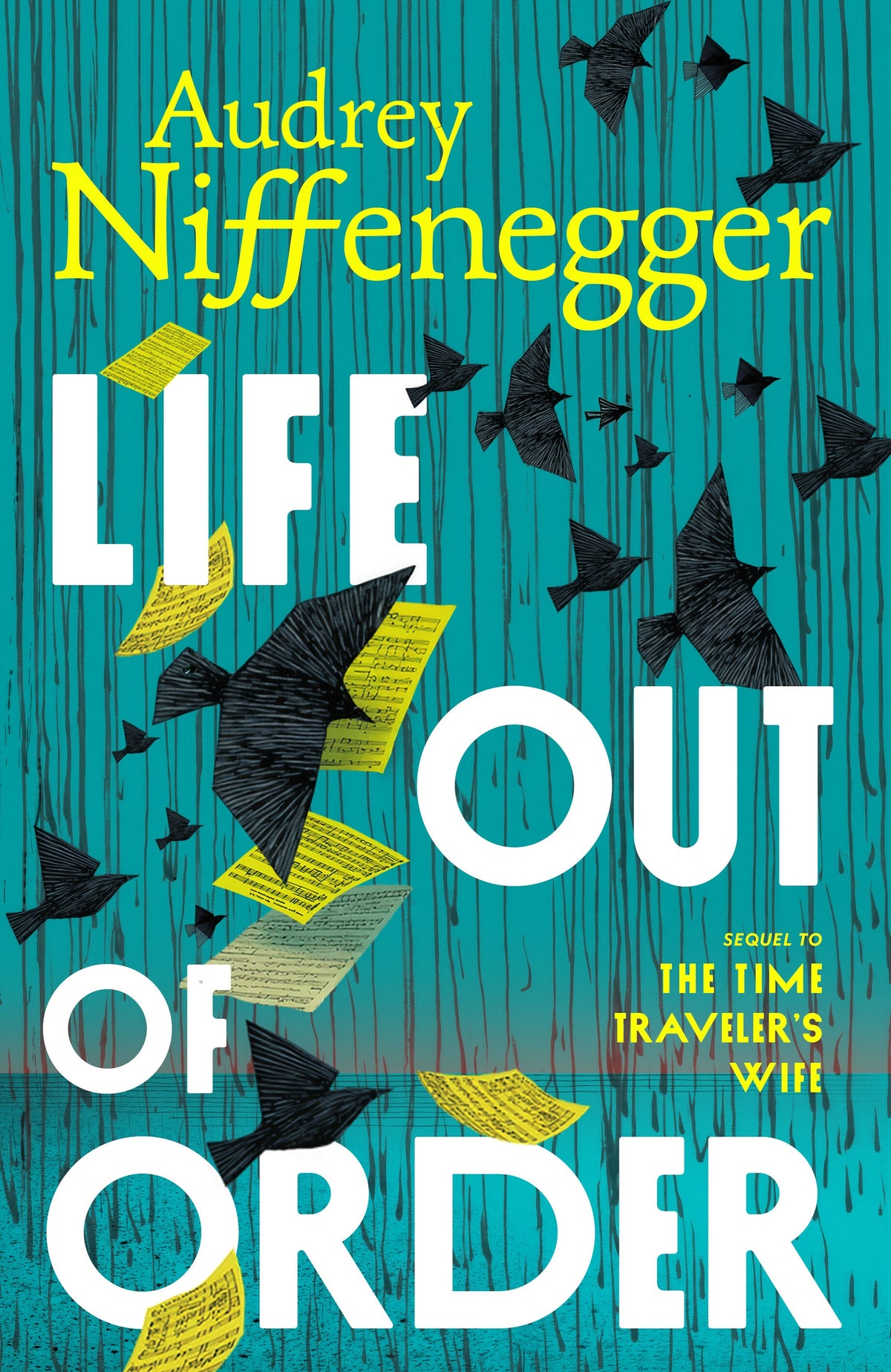 Life out of order by Audrey Niffenegger a sequel to time traveller's wife