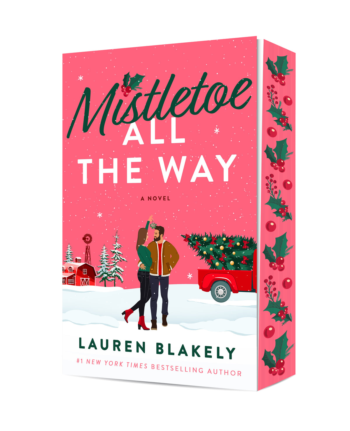 Mistletoe all the way by Lauren Blakely with sprayed edges