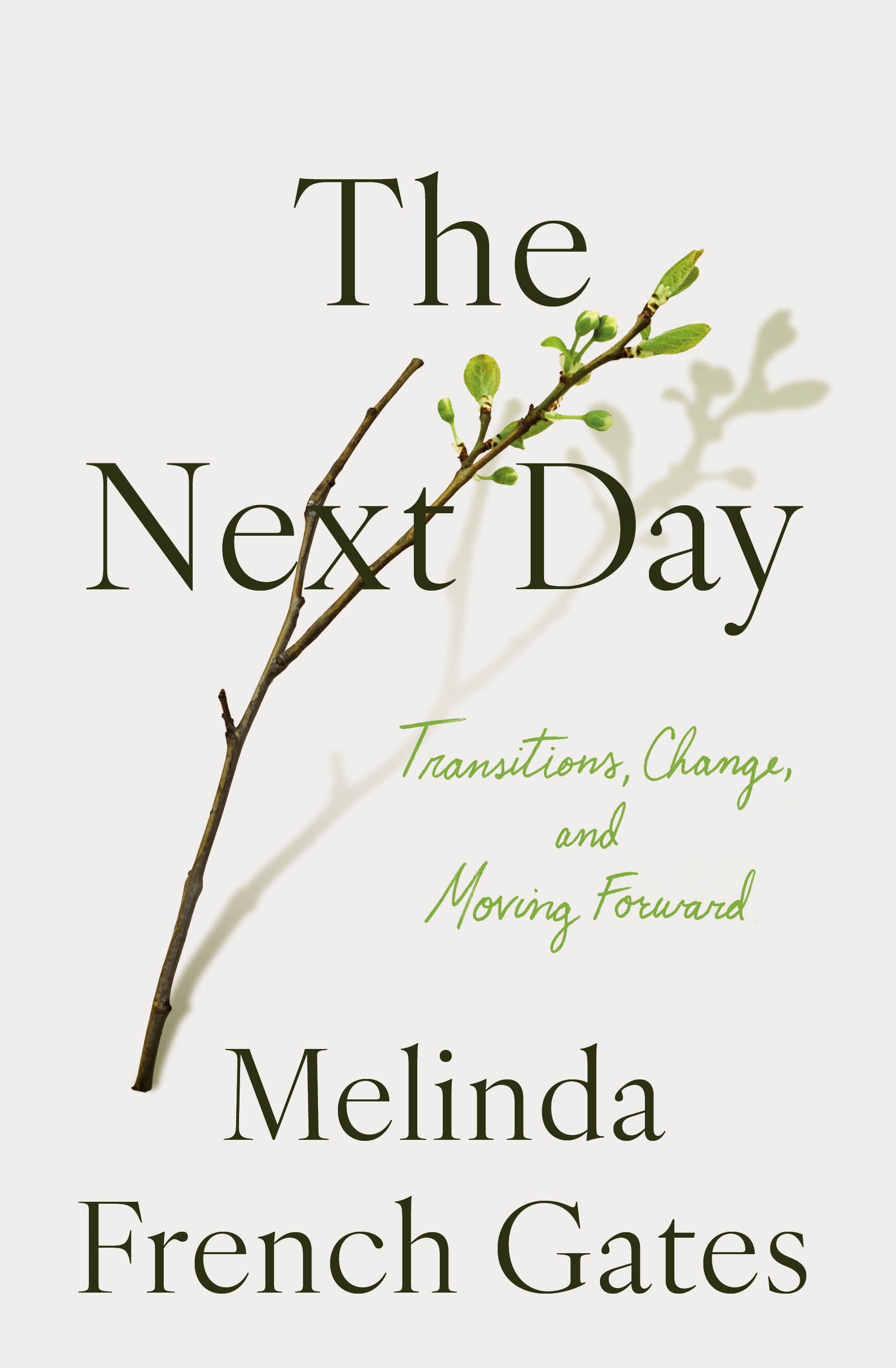 the next day by Melinda French Gates