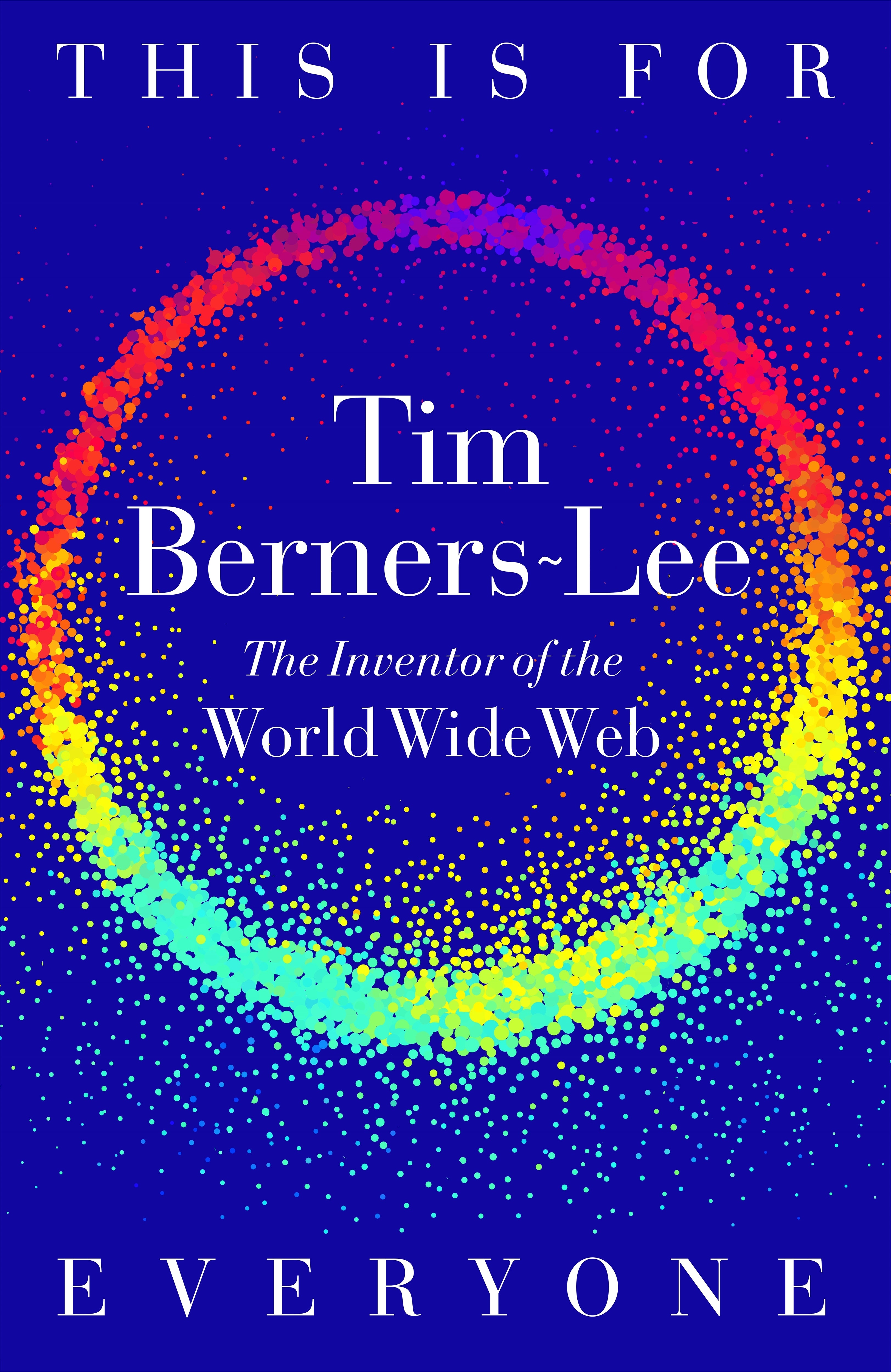 Book cover with colorful circle design and text about Tim Berners-Lee on a blue background