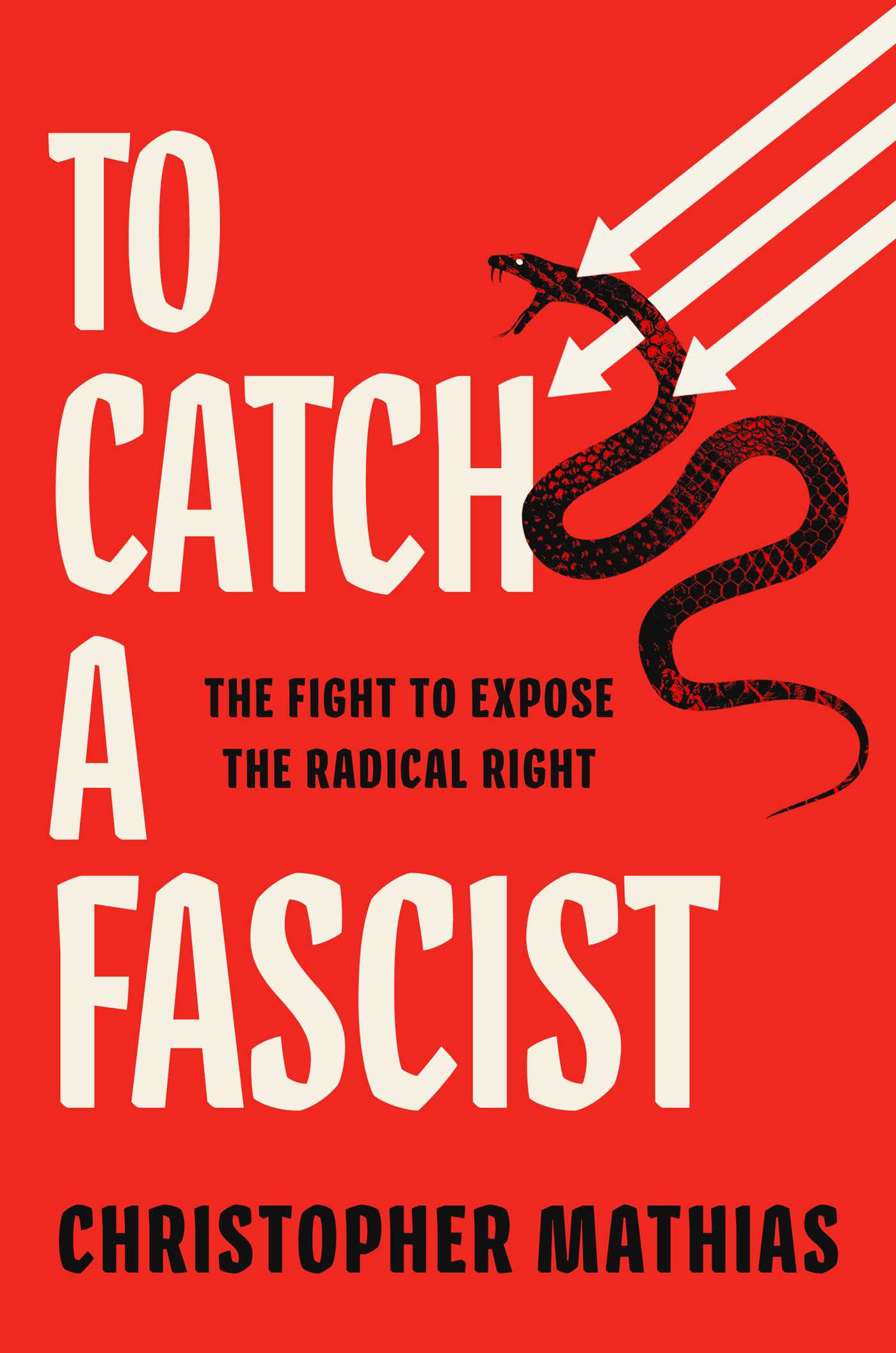 to catch a fascist book cover by Christopher Mathias