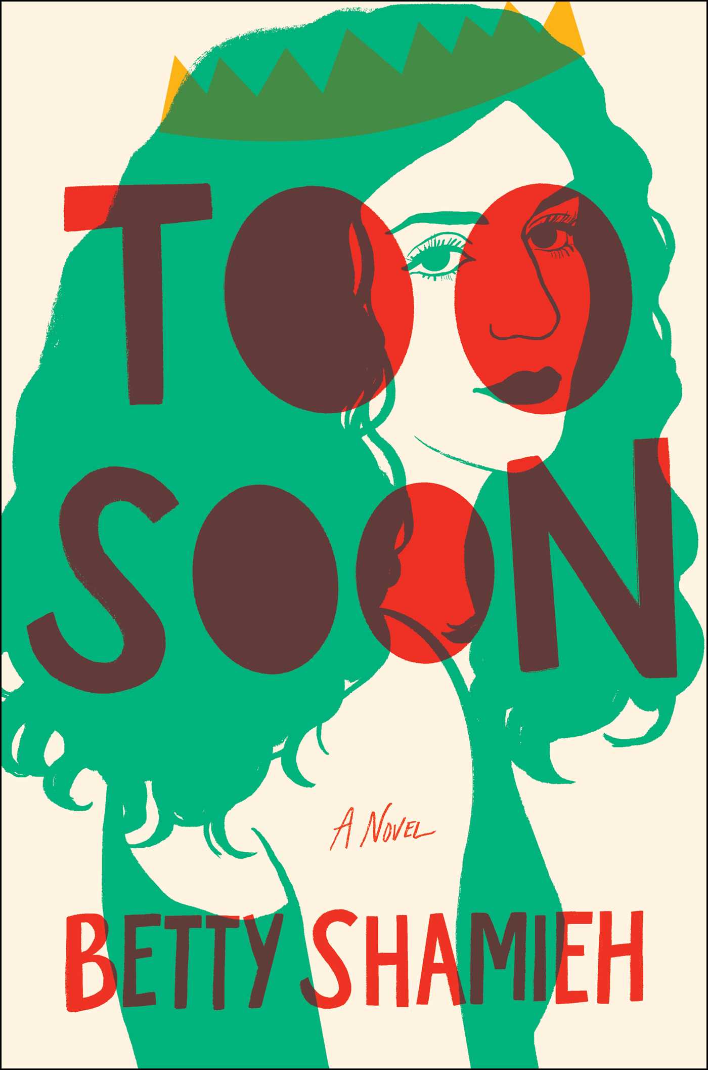 too soon by Betty Shamieh