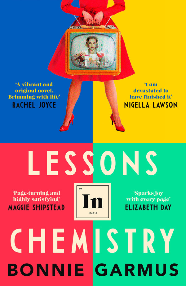 lessons in checmistry by Bonnie Garmus