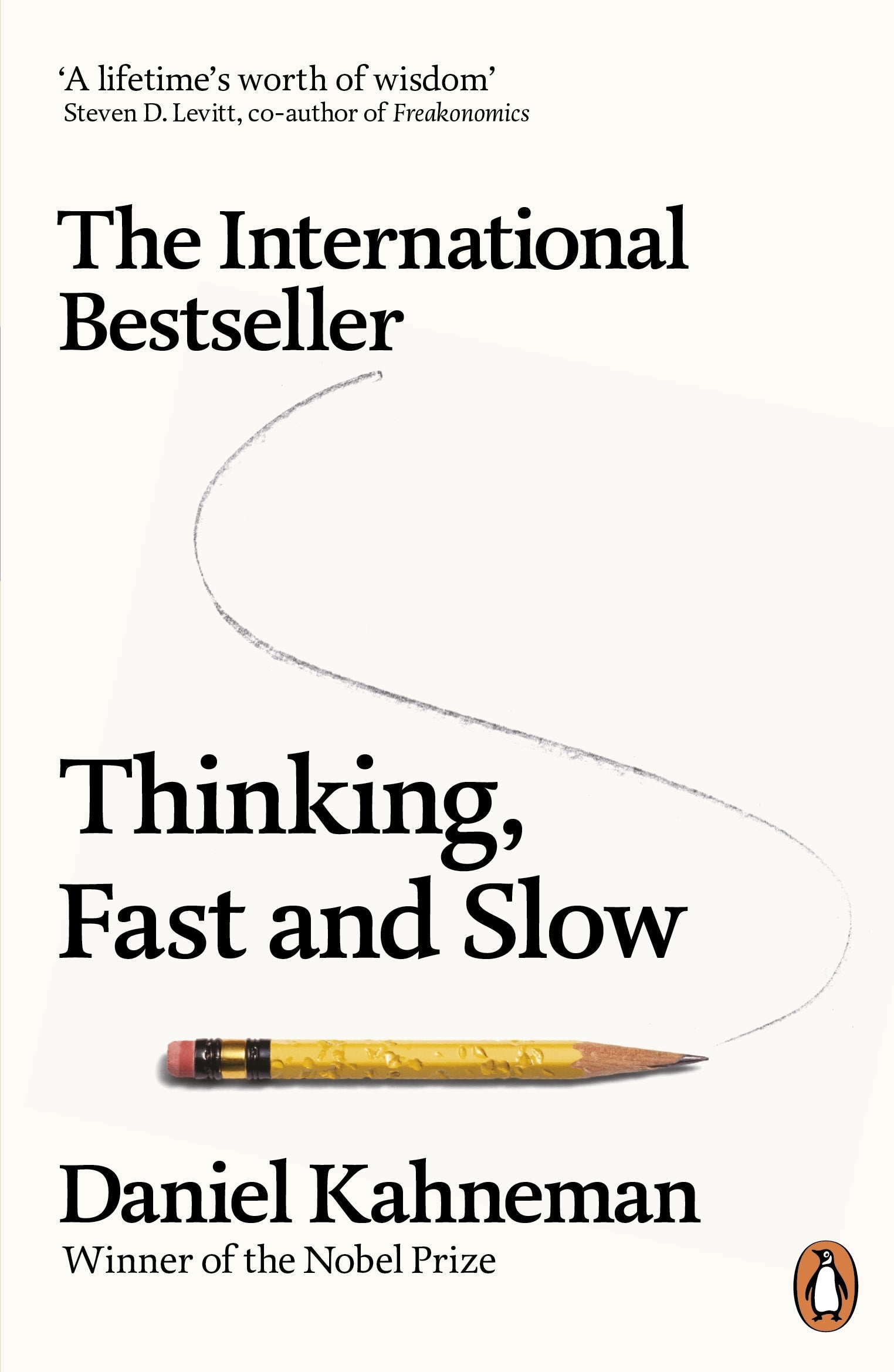 Thinking fast and slow by Daniel Kahneman