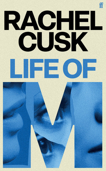 Life of M by Rachel Cusk