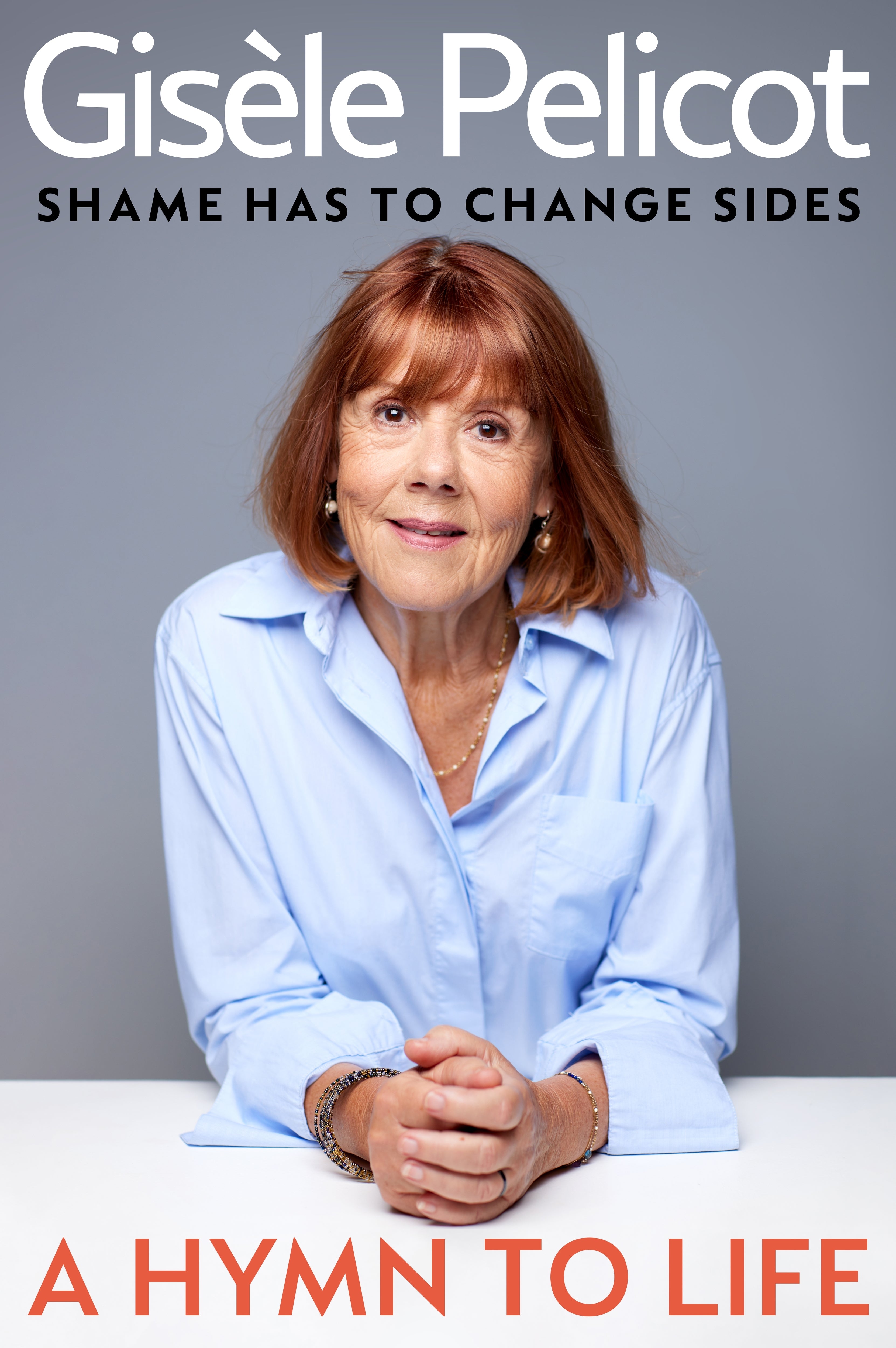 Book cover featuring a woman with text 'Shame Has to Change Sides' and 'A Hymn to Life' on a gray background