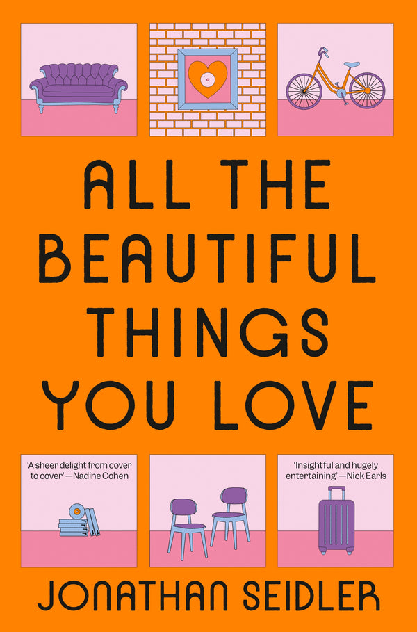 all the beautiful things you love by Jonathan Seidler