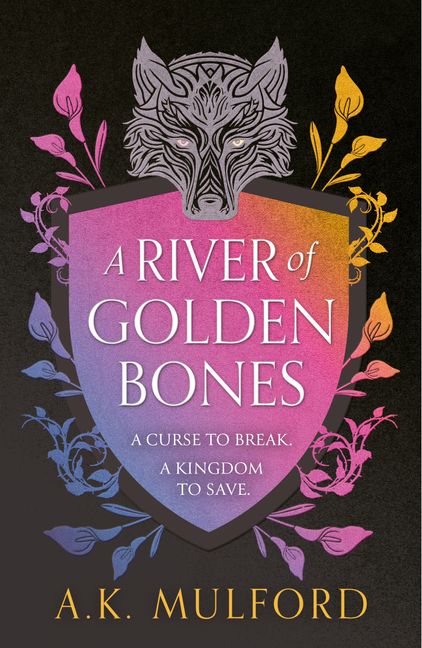 a river of golden bones by A.K. Mulford