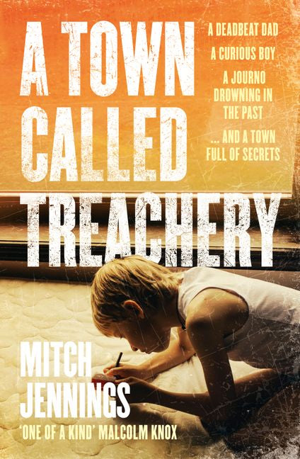 A Town called treachery by Mitch Jennings