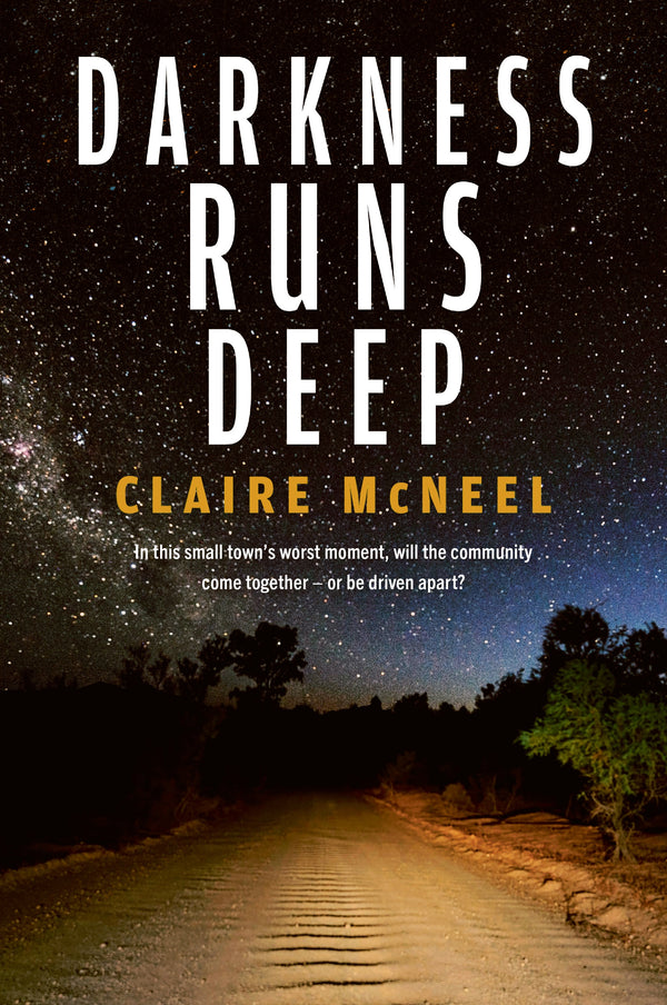 Darkness Runs Deep by CLaire McNeel