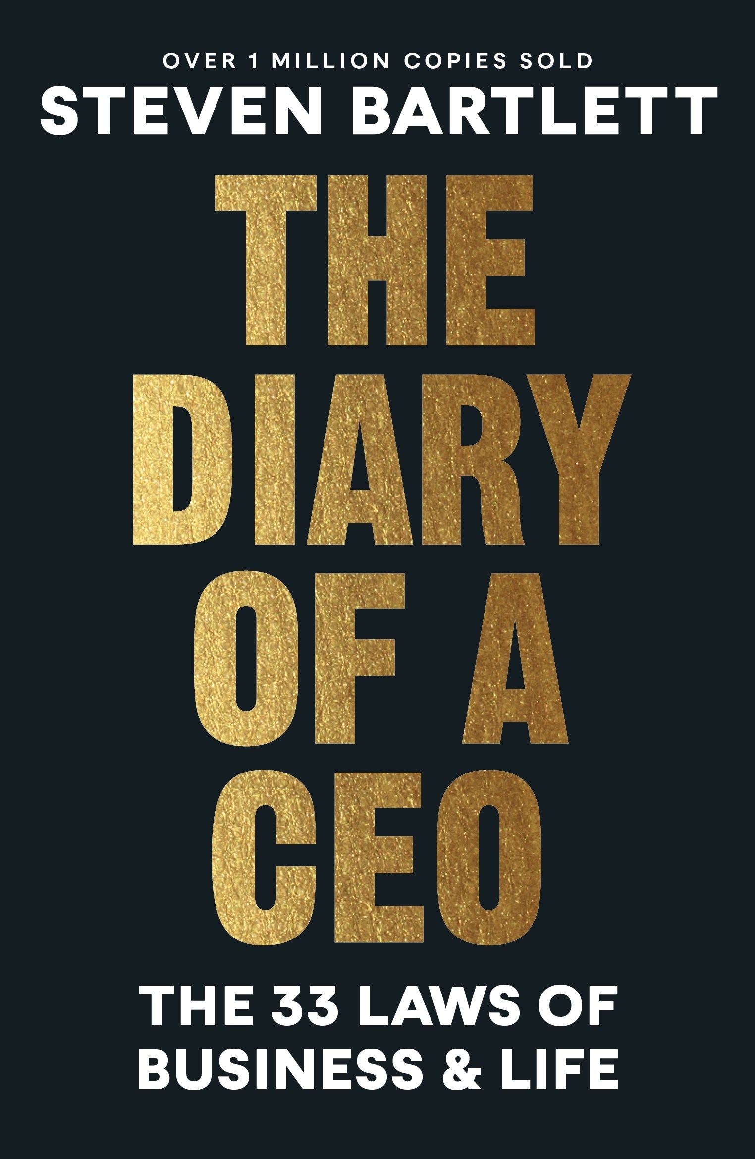 Book cover of 'The Diary of a CEO' by Steven Bartlett with gold text on a black background