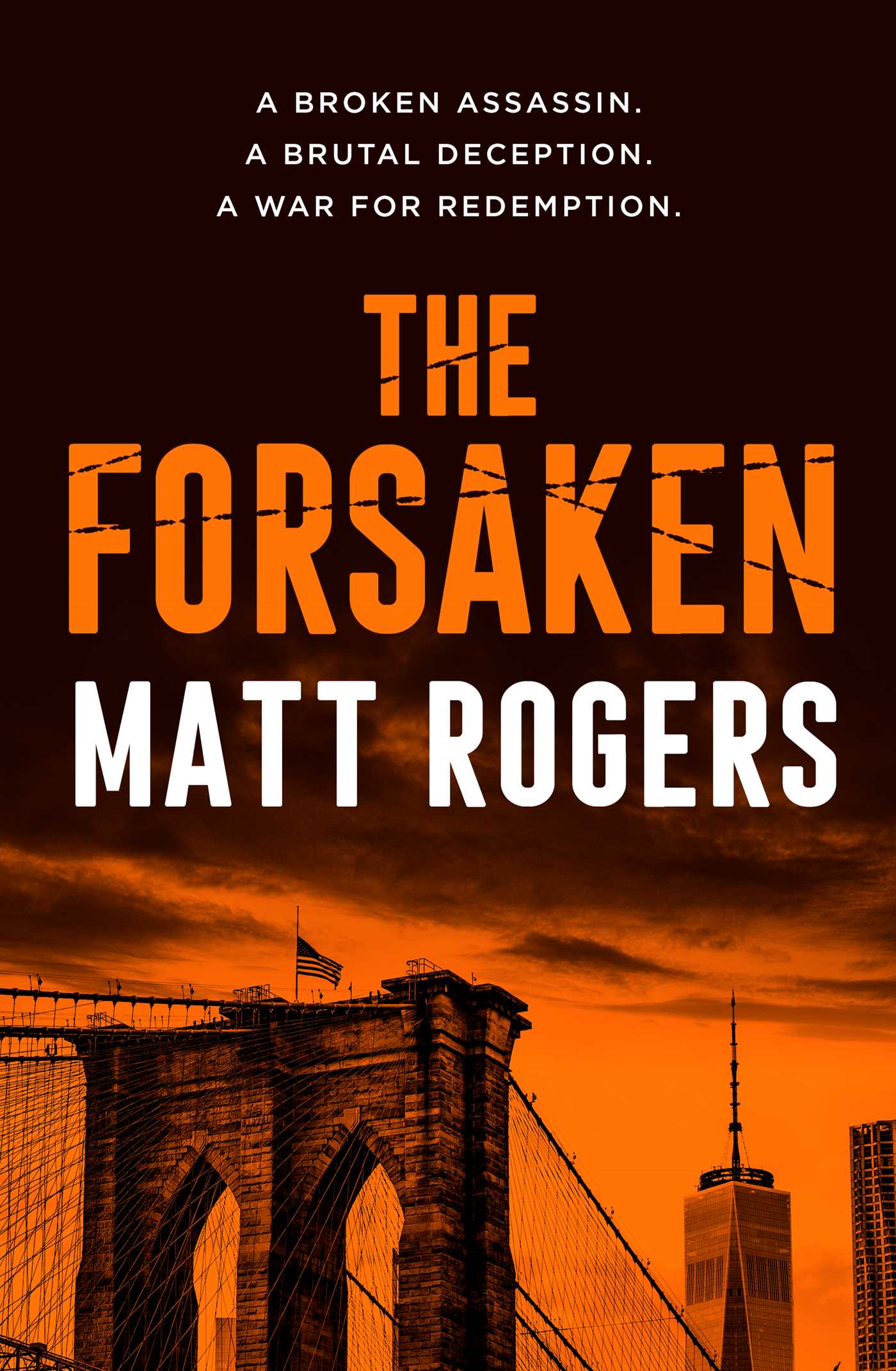 Book cover of The Forsaken by Matt Rogers showing brooklyn bridge in an orrange and black background