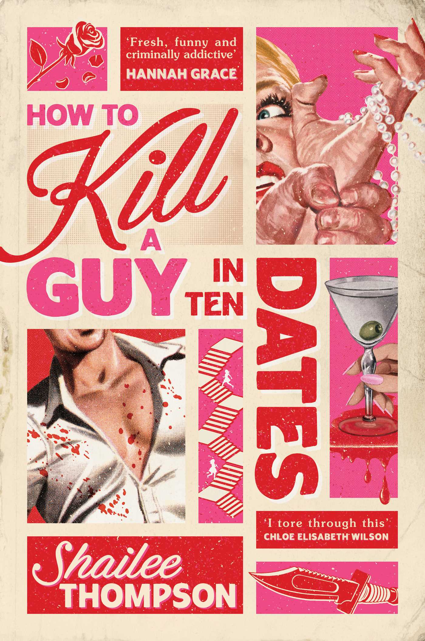 Book cover of 'How to Kill a Guy in Ten Dates' by Shailee Thompson with graphic design elements.