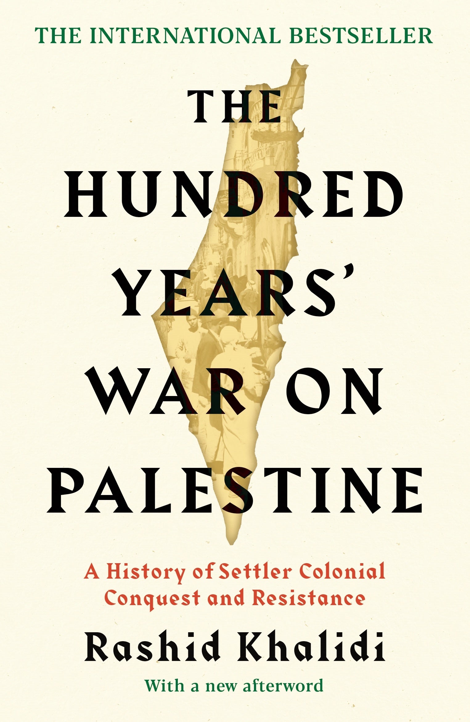 The Hundred Years' War on Palestine