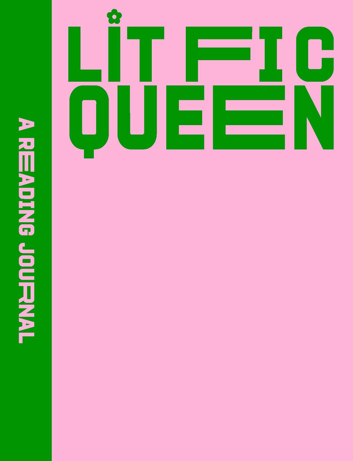 Book cover with 'Lit Fic Queen' text on a pink and green background