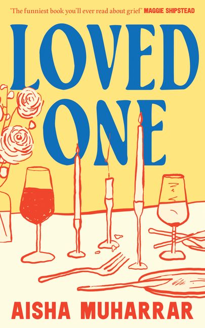 Book cover of 'Loved One' by Aisha Muharrar with a yellow background, red text, and illustrations of a dinner table.