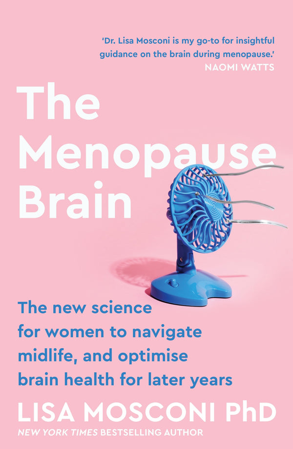 the menopause brain by Lisa Mosconi phd