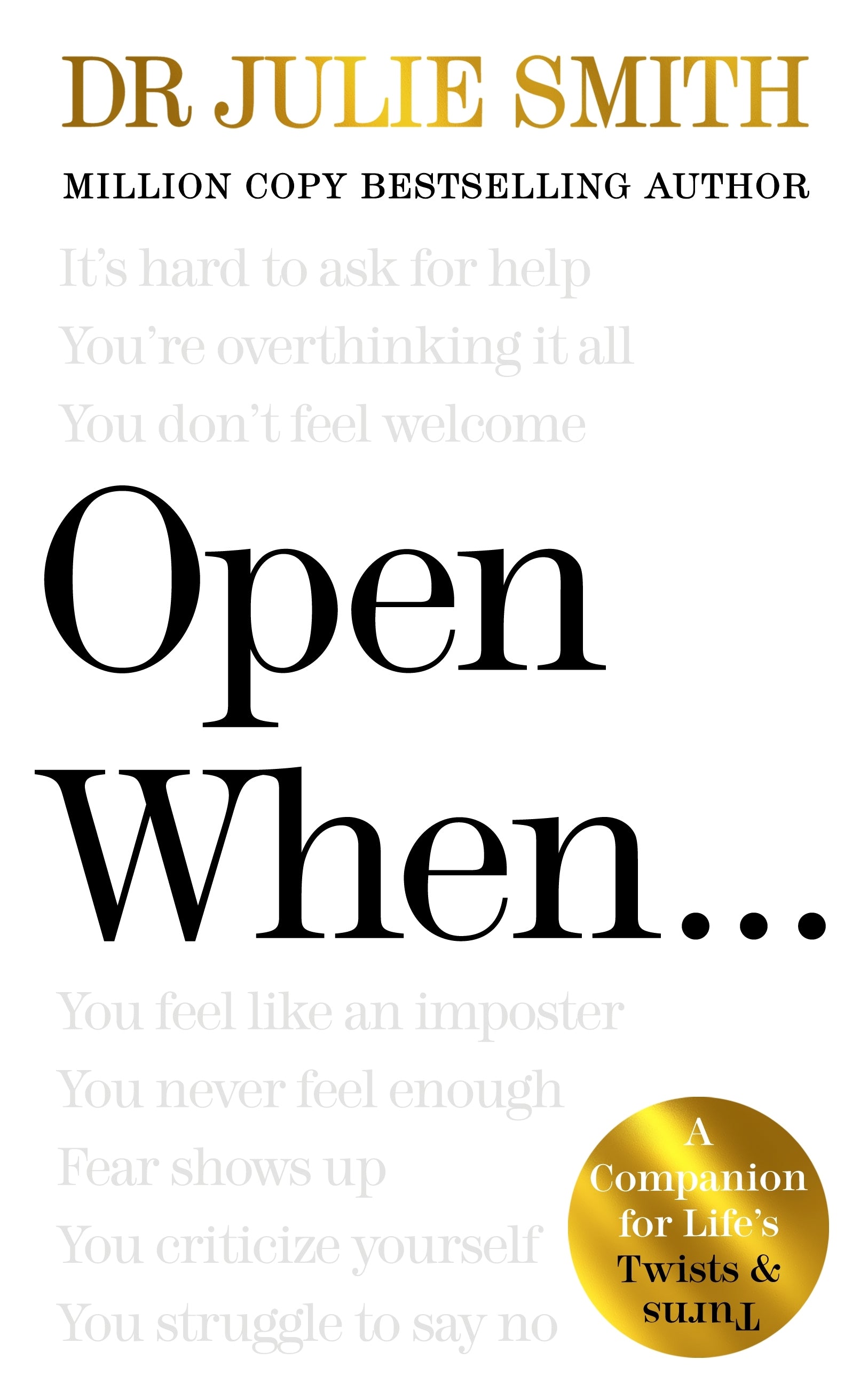 Open when by Dr Julie Smith