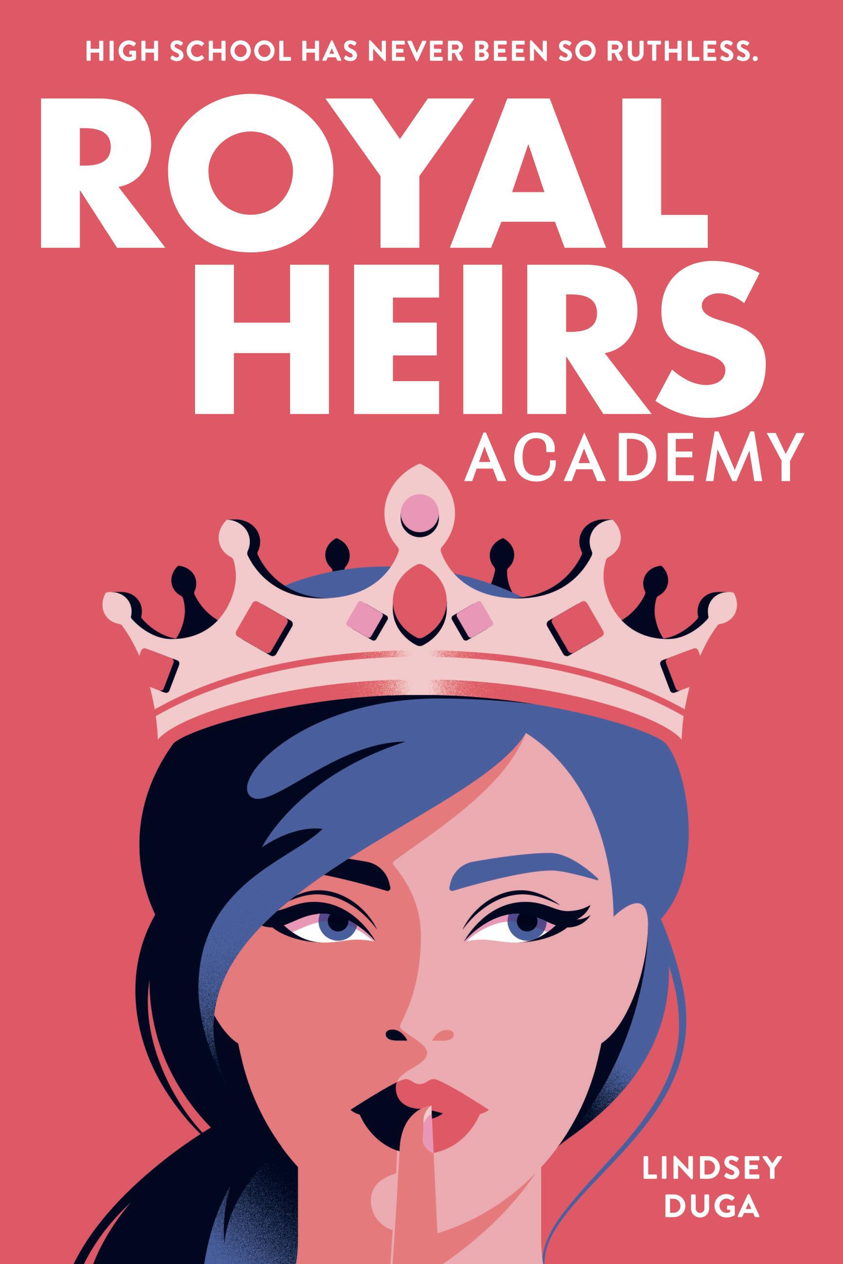 Royal heir academy by Lindsey Duga