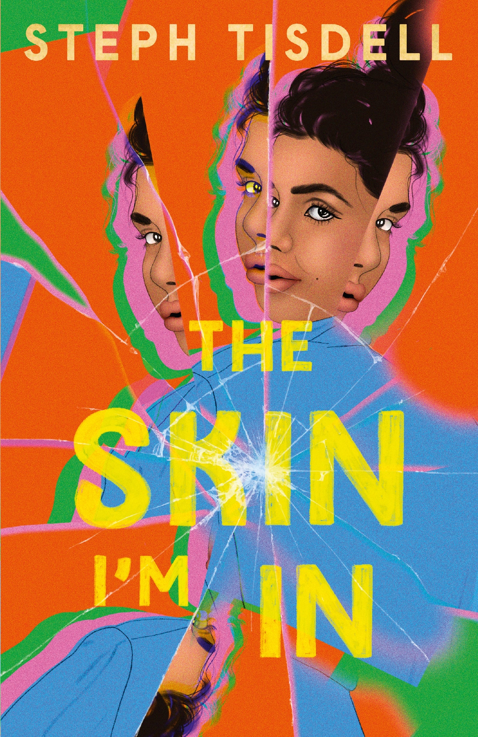 the skin i'm in by Steph Tisdell