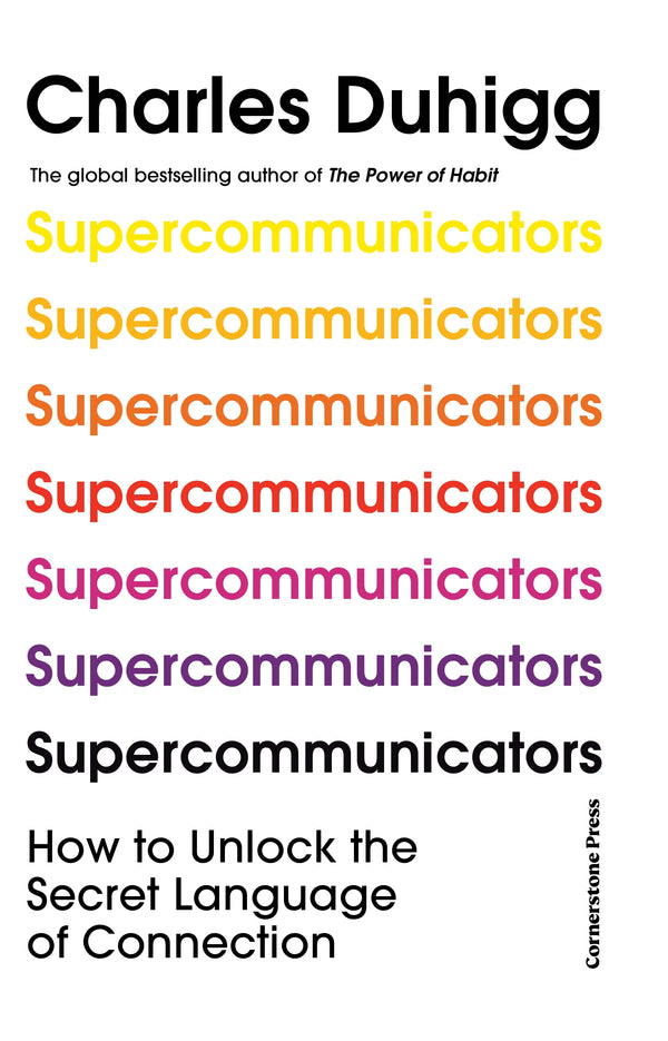 supercommunicators by Charles Duhigg