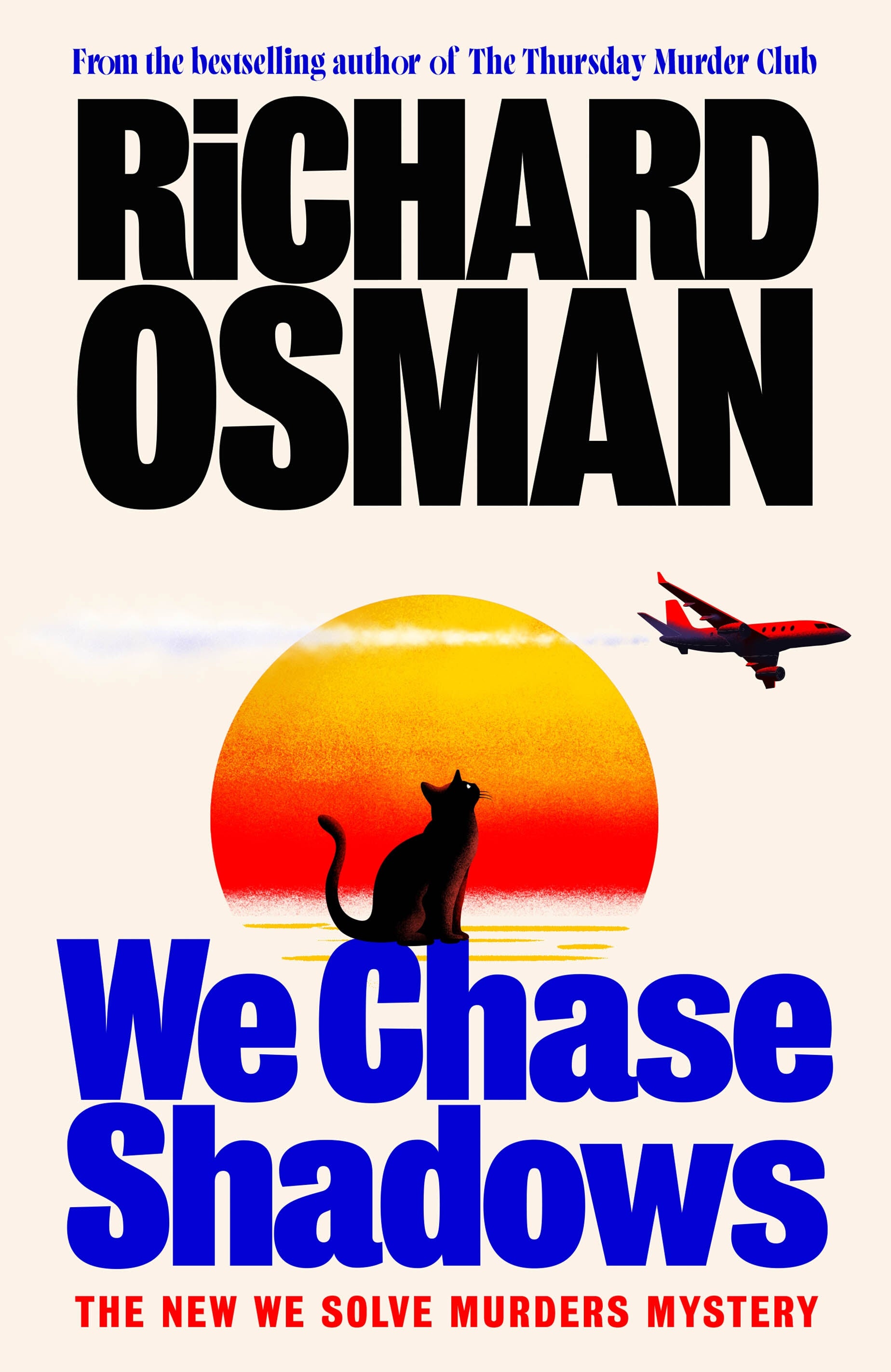 we chase shadows by Richard Osman