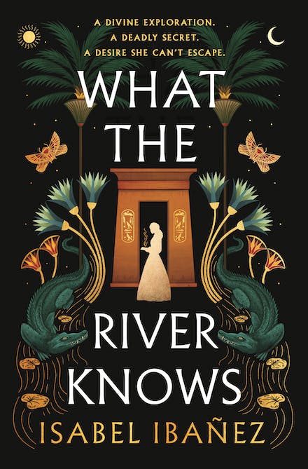 what the river knows by Isabel Ibanez