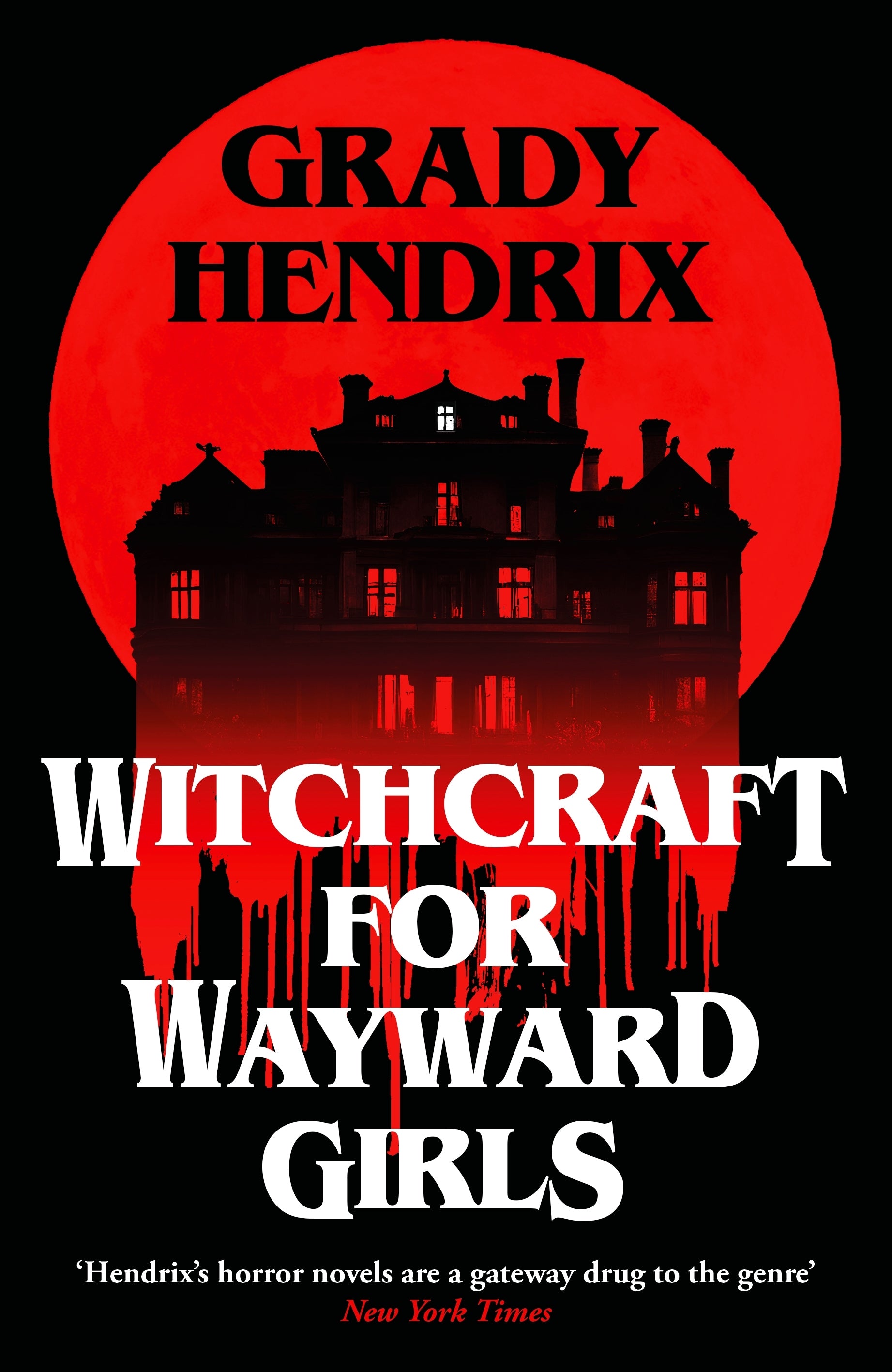 whichcraft for wayward girls by Grady Hendrix