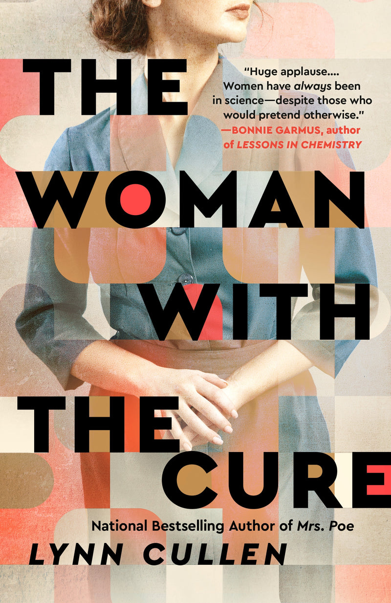 the woman with the cure by Lynn Cullen