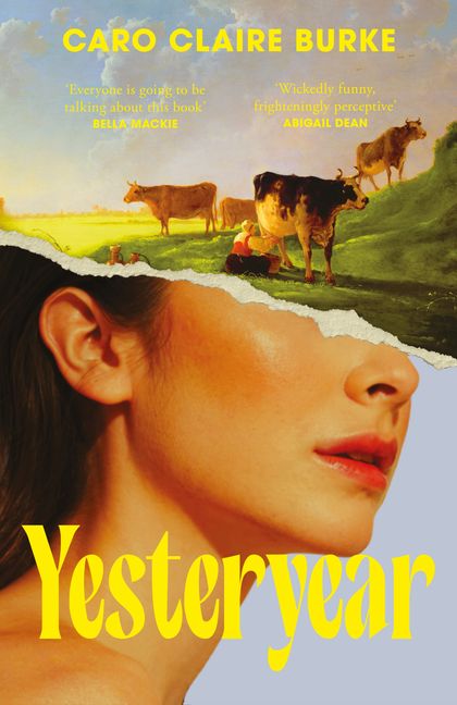 Book cover of 'Yesteryear' by Caro Claire Burke with a woman's face and cows in the background.