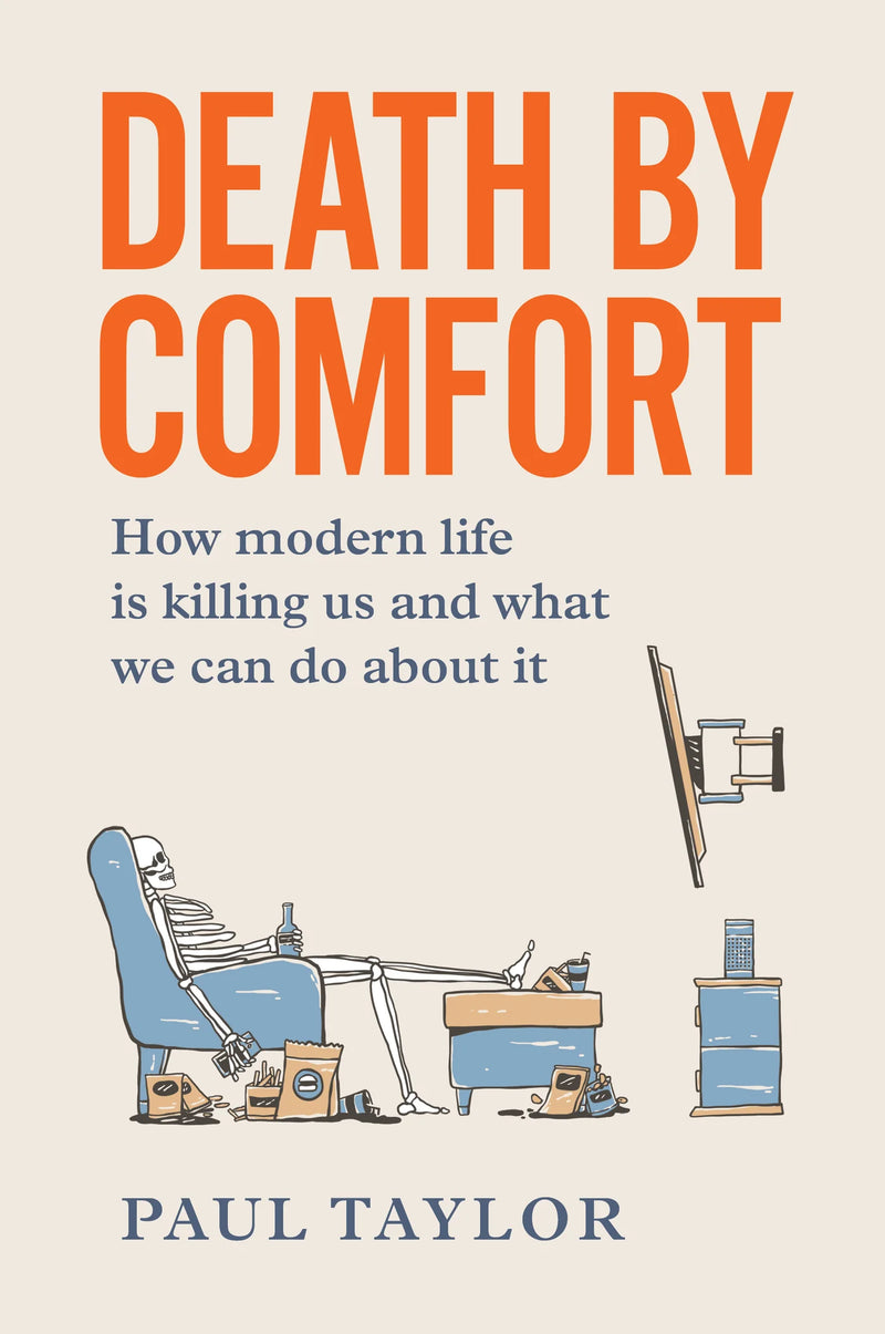 death by comfort by Paul Taylor