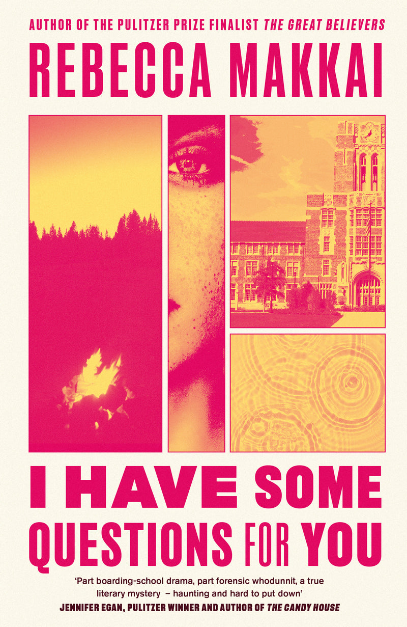 I have some questions for you by Rebecca Makkai