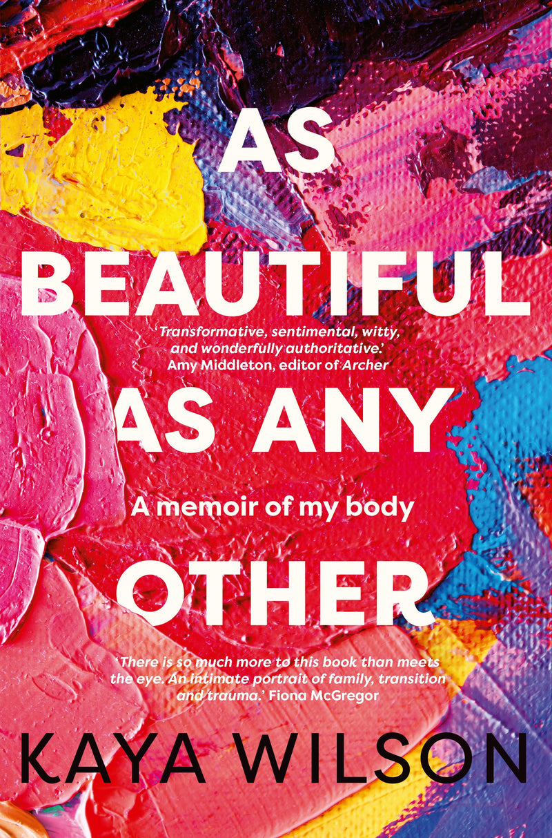 As Beautiful as any other by Kaya Wilson memoir LGBTQI+ booxies