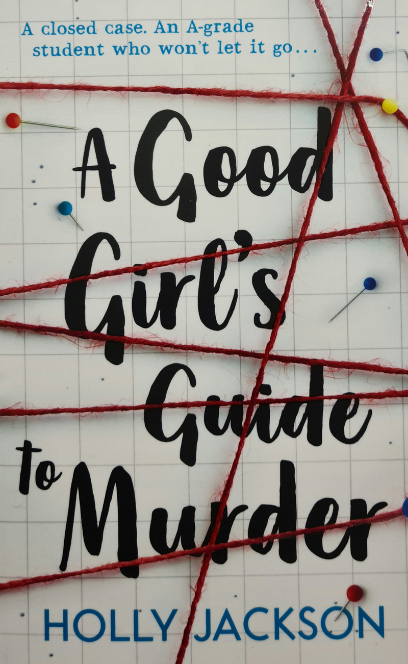 Holly Jackson a good girls guide to murder Young Adults Booxies