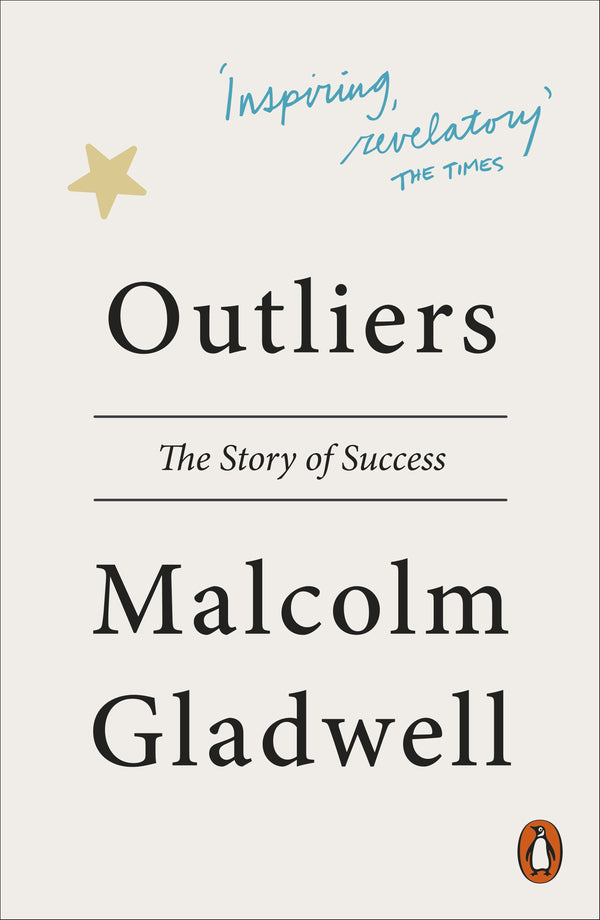 outliers by Malcolm Gladwell