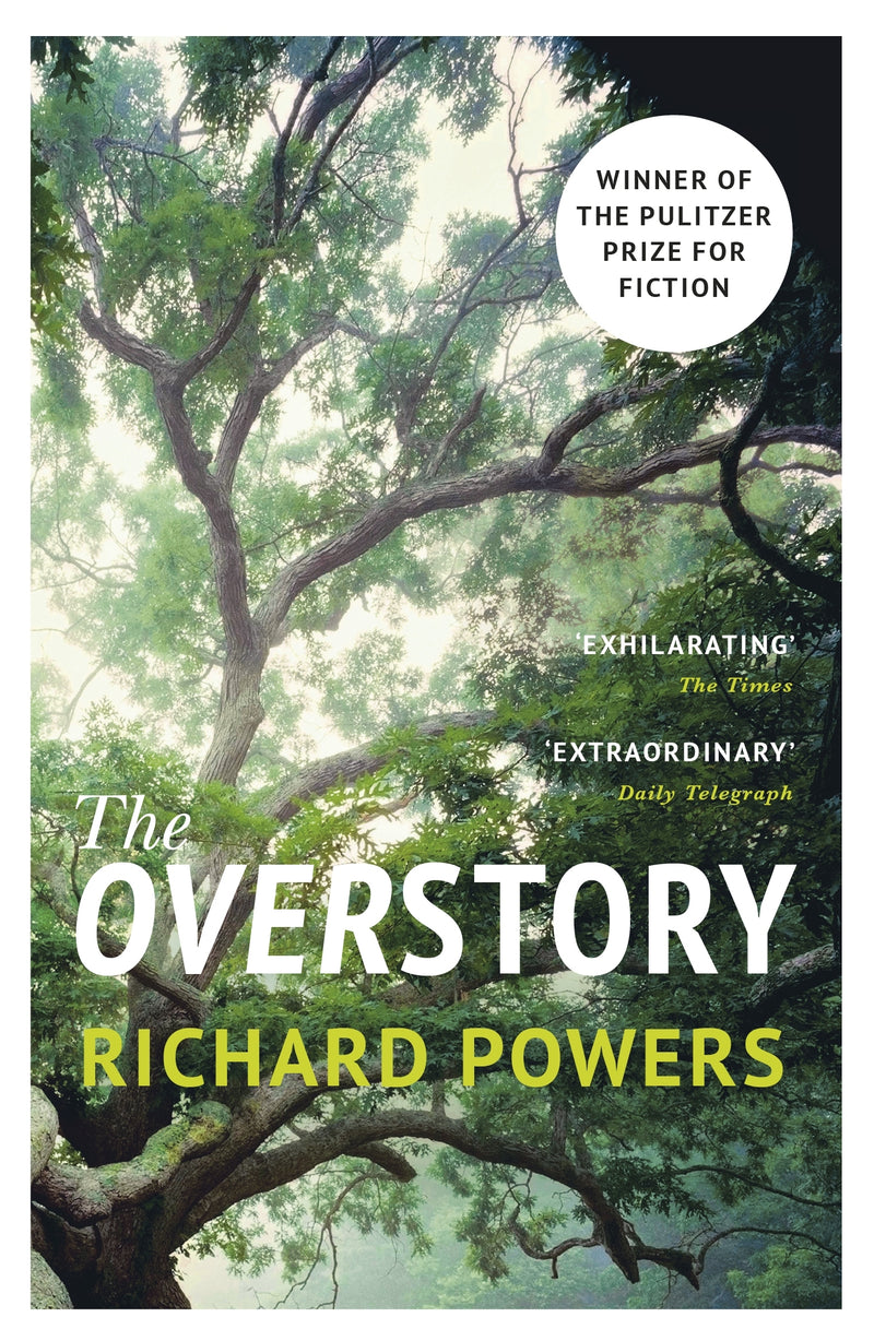 the overstory by Richard Powers fiction pulitzer prize winner booxies