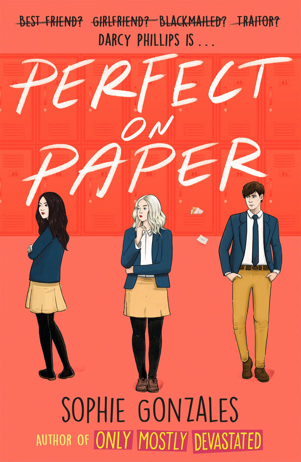 perfect on paper by Sophie Gonzales young adults teens fiction booxies