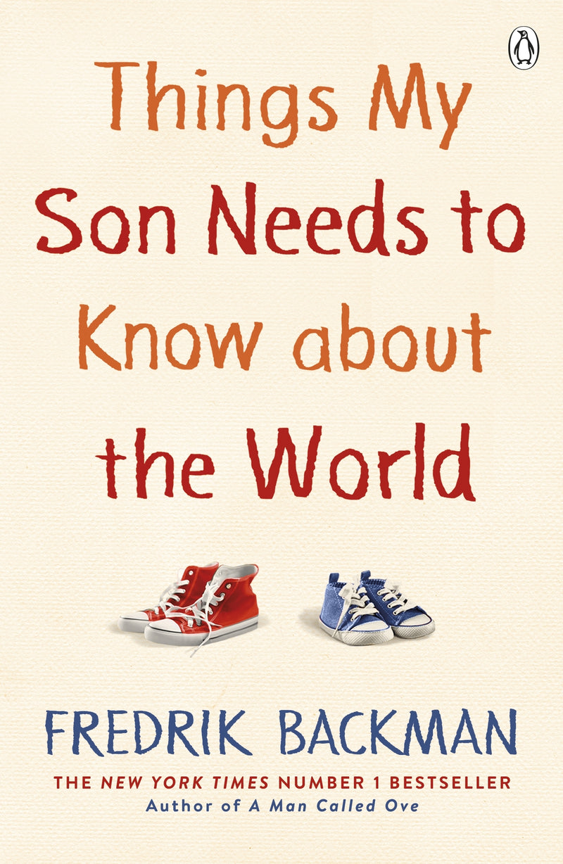 Things My Son Needs to KNow about the world by Fredrik Backman non fiction memoir parenting booxies