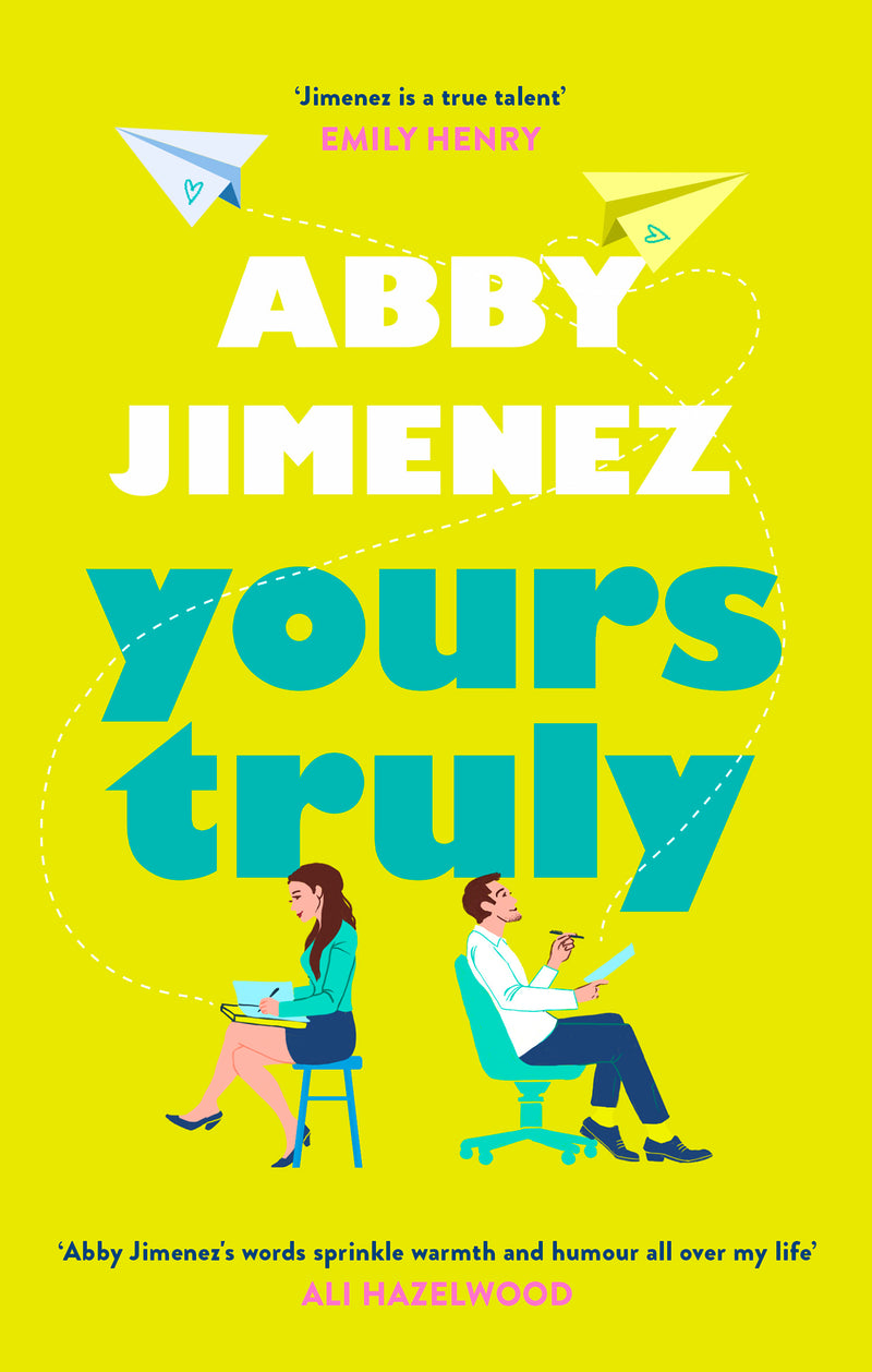 Yours truly by Abby Jimenez